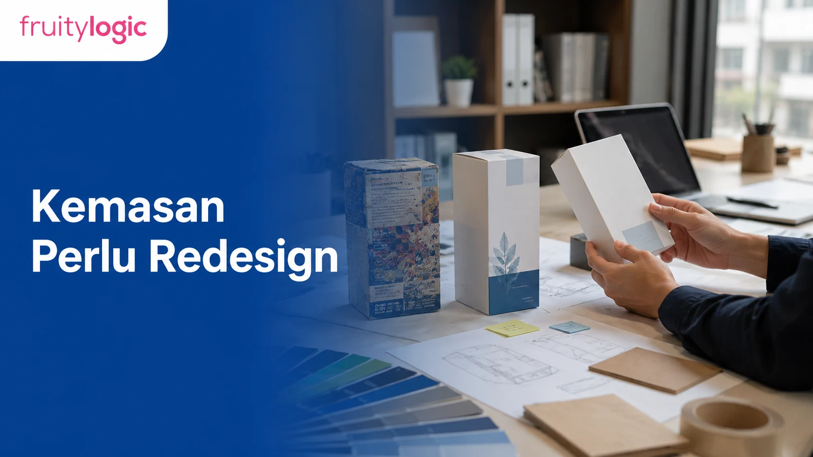Meja kerja berisi contoh kemasan produk lama dan baru dengan catatan evaluasi desain